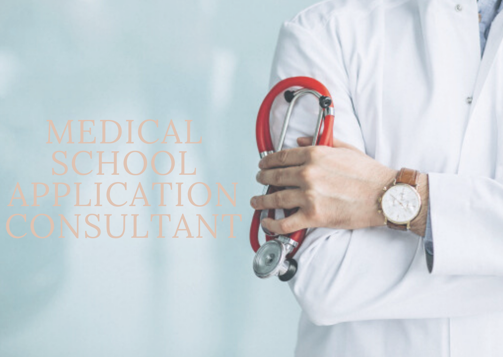 Selecting a Medical School Application Consultant