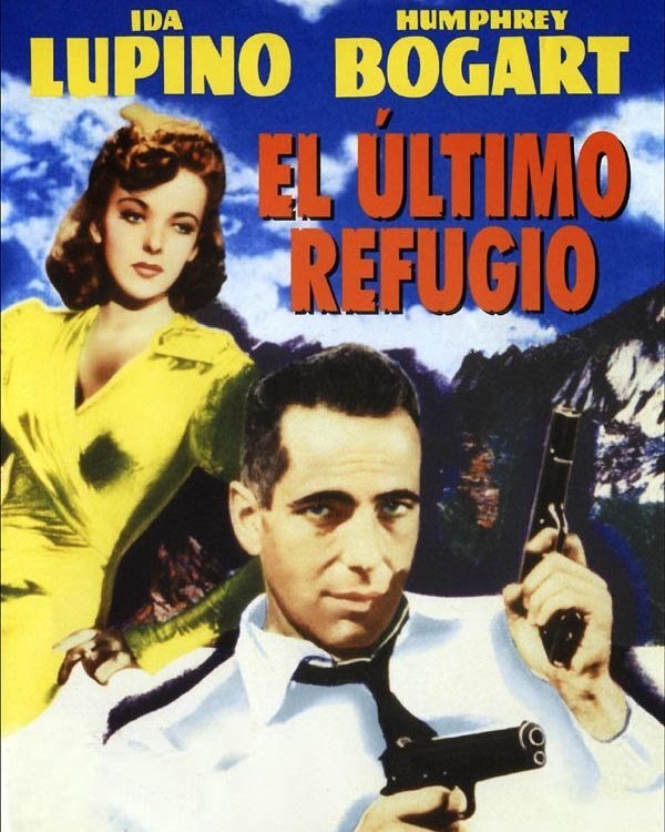 El último refugio (1941, Raoul Walsh)