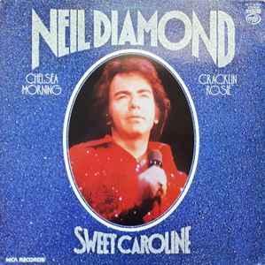 Neil Diamond – Sweet Caroline (1978, Vinyl) - Discogs