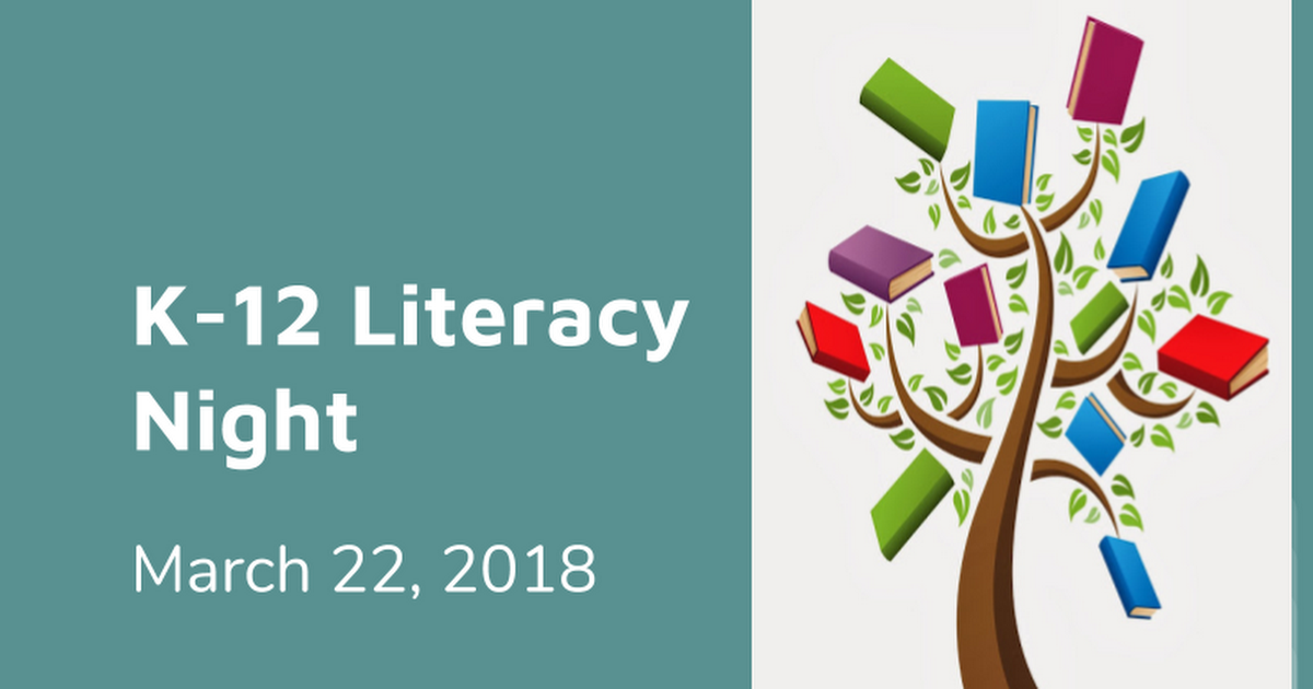 K-12 Literacy Night March 22, 2018
