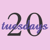 20 Tuesdays