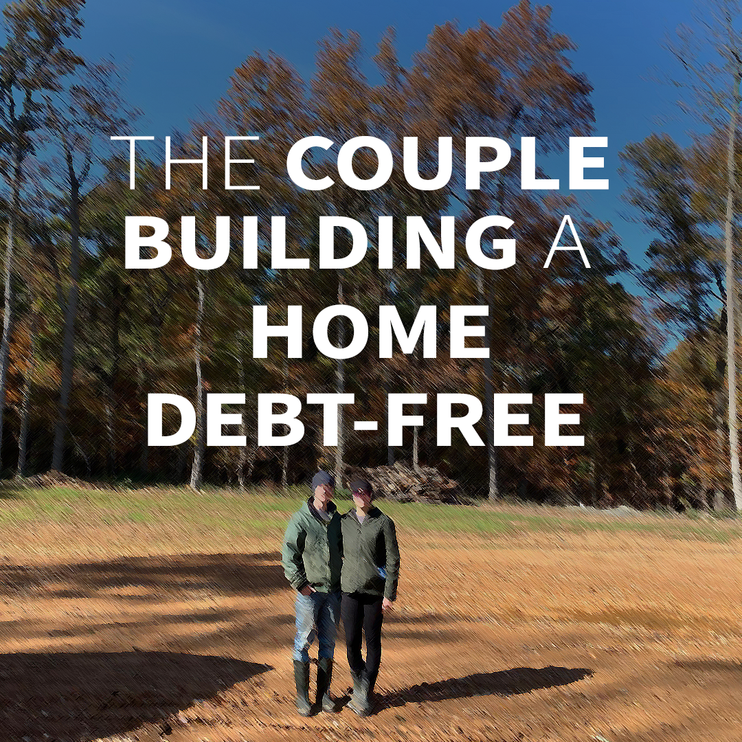 The Couple Building a Debt-Free Home, image provided by Mason Dixon Acres, edited by Bizcolumnist