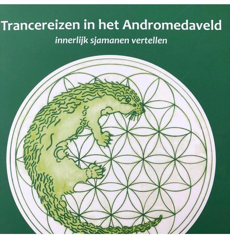 Kan een afbeelding zijn van de tekst 'Trancereizen in het Andromedaveld innerlijk sjamanen vertellen'