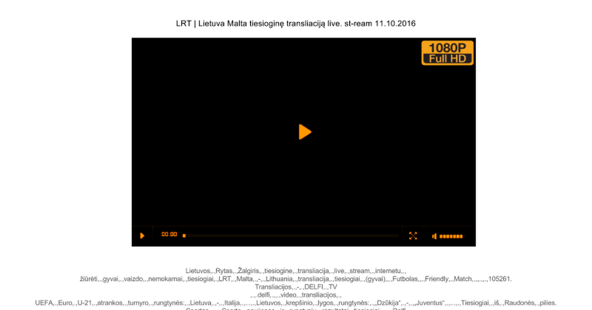 LRT | Lietuva Malta tiesioginę transliaciją live. st-ream  -  Google Slides