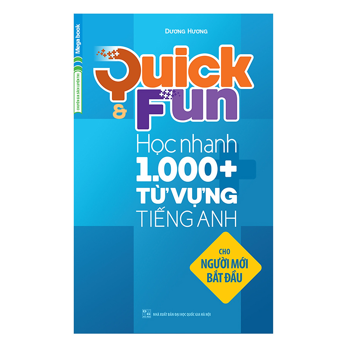 Quick And Fun Học Nhanh 1000+ Từ Vựng Tiếng Anh