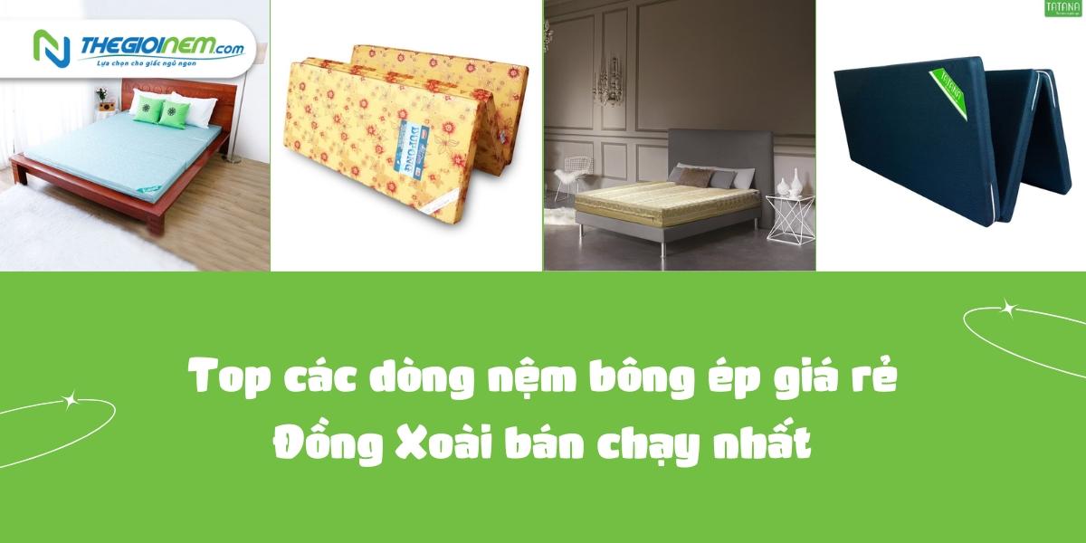 Cửa hàng bán nệm bông ép giá rẻ tại Đồng Xoài - Bình Phước