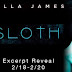  EXCERPT REVEAL: Sloth by Ella James‏