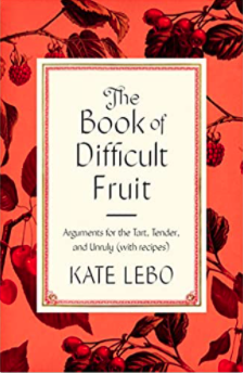 The book of difficult fruit