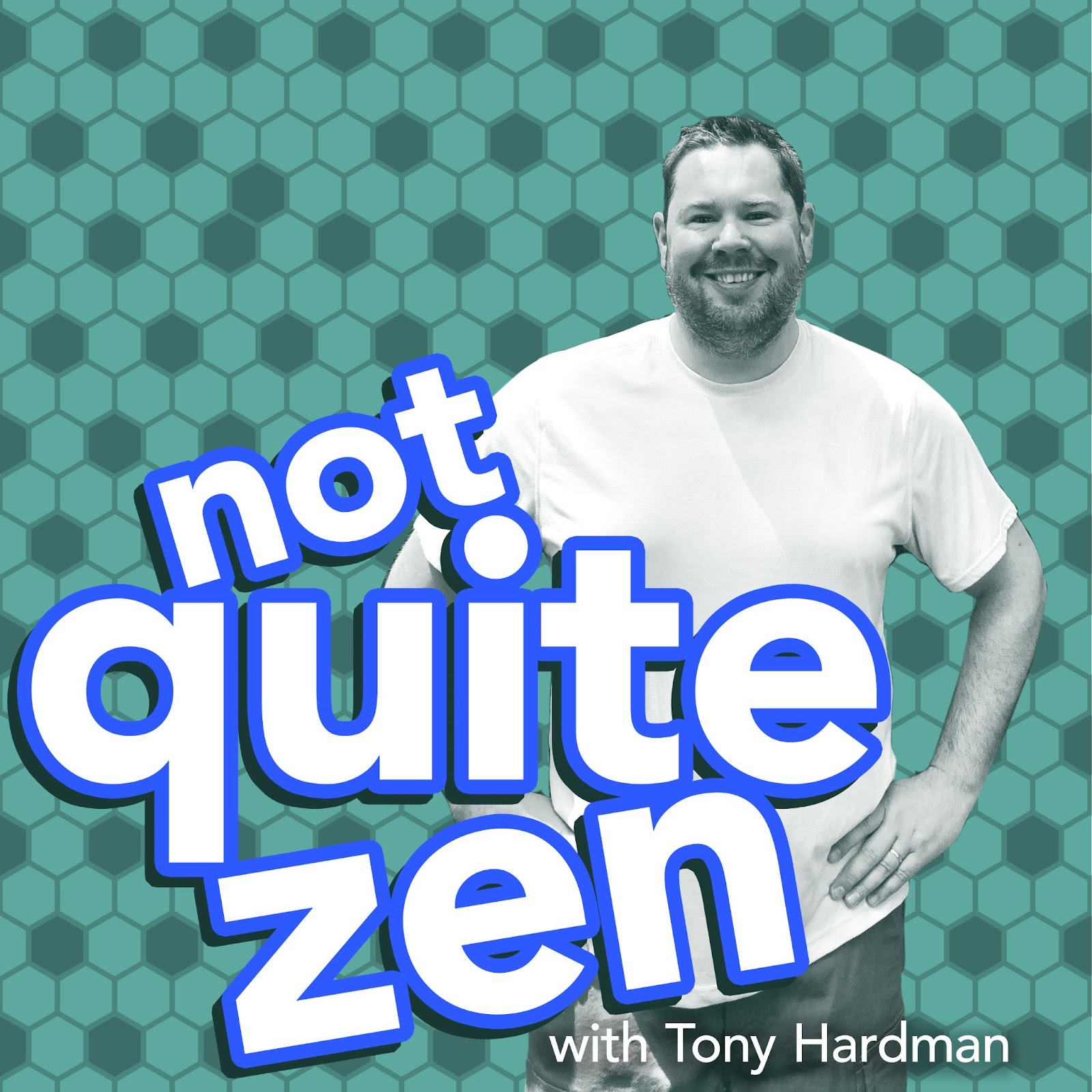 Tony Hardman of Not Quite Zen on His Marketing Strategy and Mental Health Journey