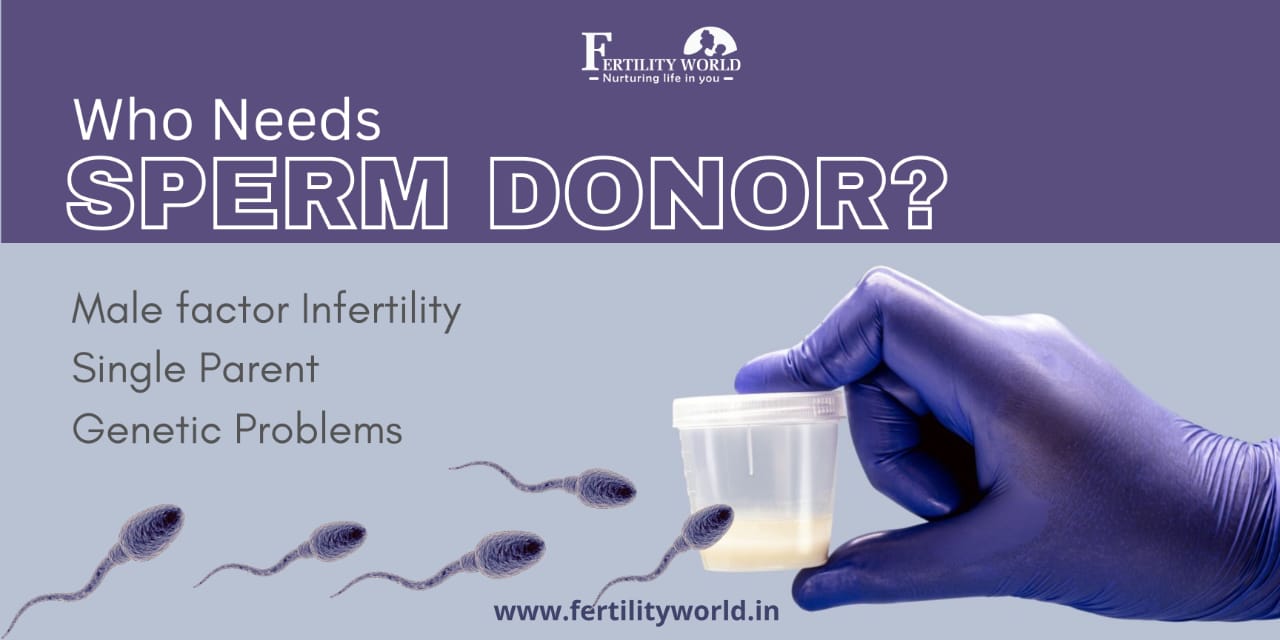 Who needs donor sperm for IVF?