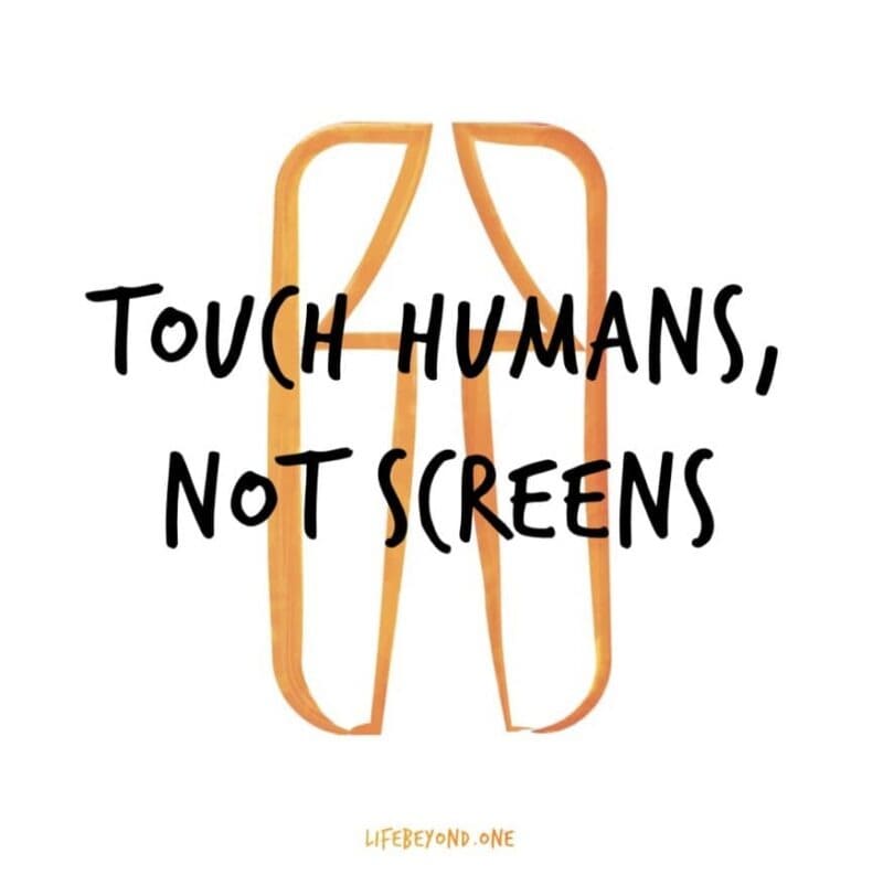 humans not screens