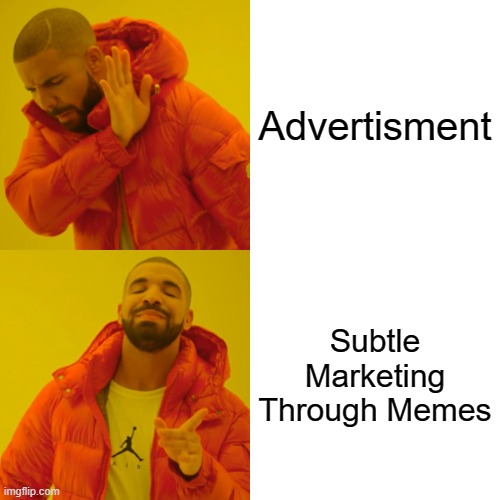 Pubblicità vs marketing sottile attraverso i meme