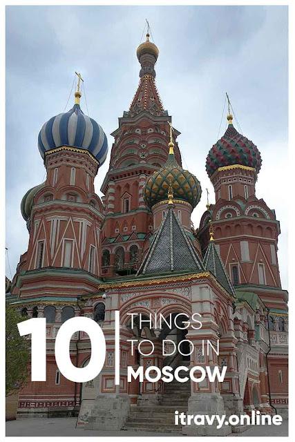 10 Things TO DO in Moscow