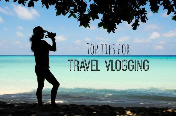 Vlogging tips from top travel vloggers | The Travel Hack Travel Blog