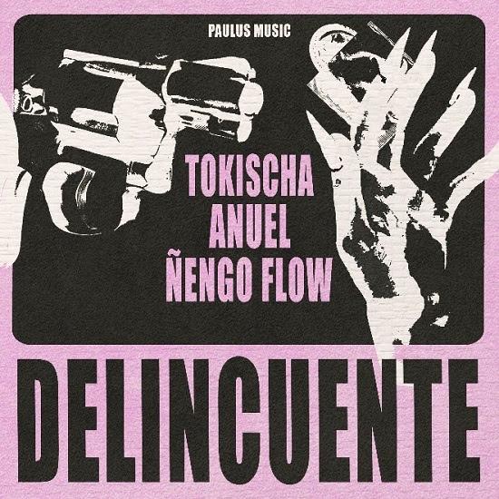TOKISCHA lanza nuevo sencillo y video musical “DELICUENTE” con ANUEL AA & ÑENGO FLOW