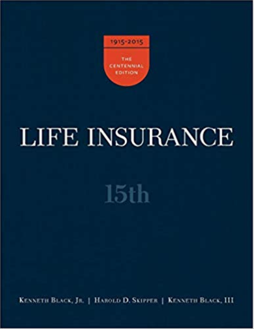 life insurance; (15th edition) by jr. kenneth black, harold d. skipper, iii kenneth black