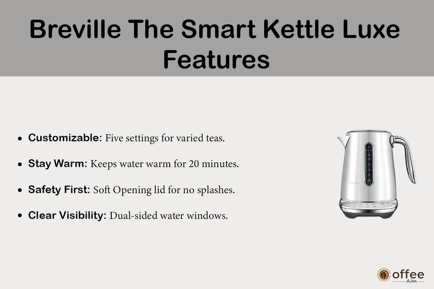 "This image highlights the features of 'Breville The Smart Kettle Luxe' detailed in the 'Breville The Smart Kettle Luxe Review' article."