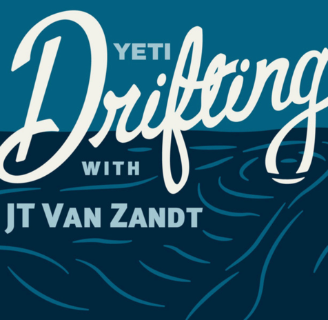 Fly fishing podcast - JT Van Zandt's Drifting