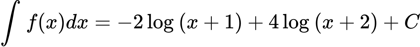 {"code":"\\begin{align*}\n{\\int_{}^{}f\\left(x\\right)dx}&={-2\\log_{}\\left(x+1\\right)+4\\log_{}\\left(x+2\\right)+C}\\\\\n\\end{align*}","id":"2-1-1-0-0-0-0-0-0-0-0-1-0-1-0-1-0-1-0","type":"align*","font":{"color":"#000000","size":10,"family":"Arial"},"ts":1601117795135,"cs":"bPhkrKsxjw2qSwiuTqnqZQ==","size":{"width":316,"height":36}}