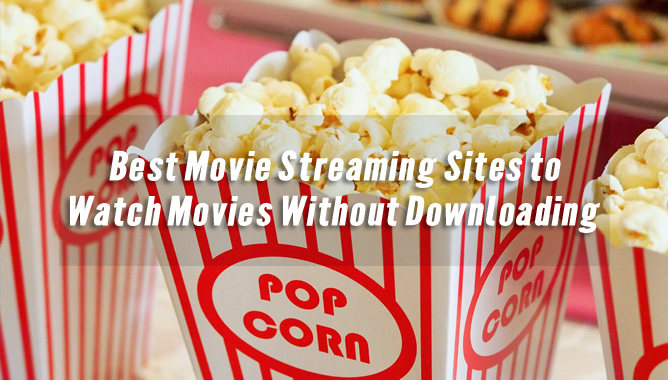 Free-Movie-Steaming-Sites-without-downloading