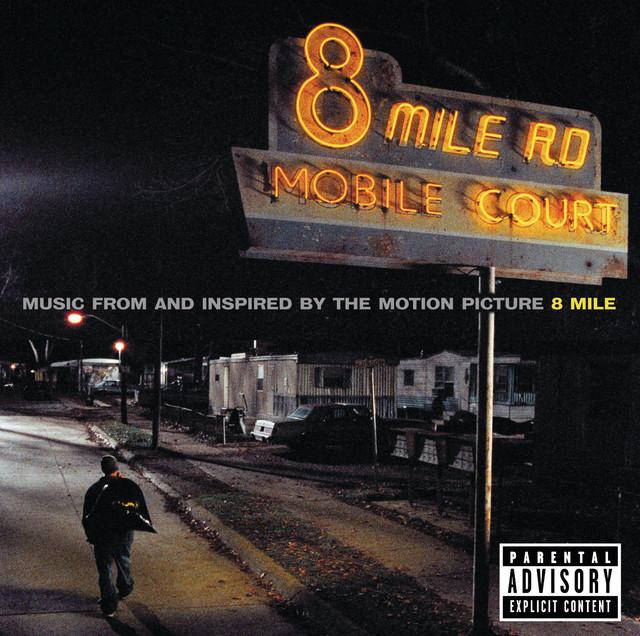 8 Mile (Music From And Inspired By The Motion Picture) - Compilation by  Various Artists | Spotify