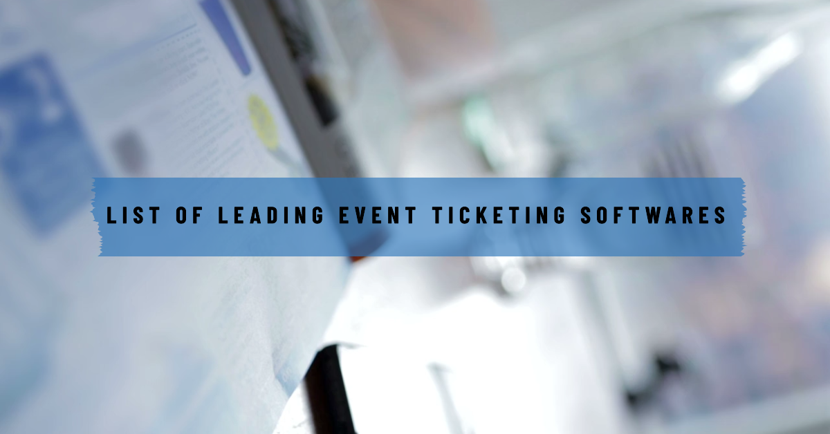 List of leading event ticketing software