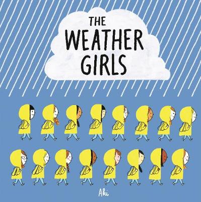 The Weather Girls by Aki | Waterstones