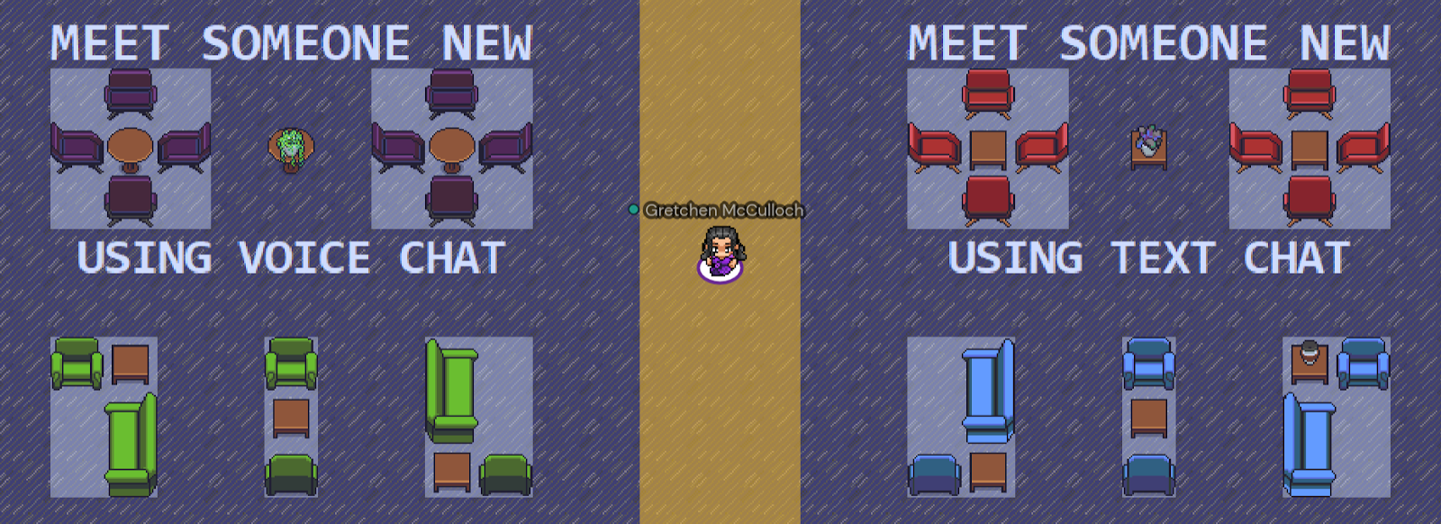 "meet someone new" areas in the LingComm21 Gather space: sets of four chairs arranged around small tables, surrounded by text reading "meet someone new using voice chat" or "meet someone new using text chat"
