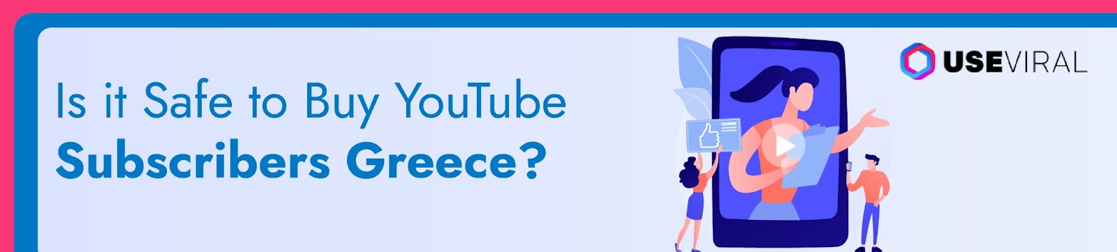 Is it Safe to Buy YouTube Subscribers Greece? 