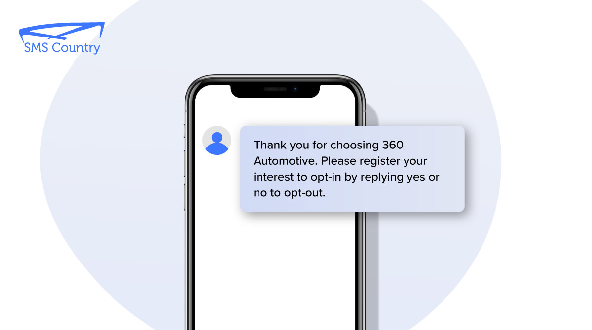 A customer choosing Opt-in to receive SMSCountry's SMS template