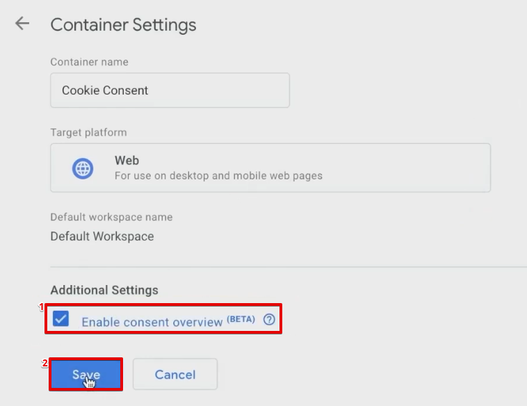 Enabling consent overview settings in the Google Tag Manager account 