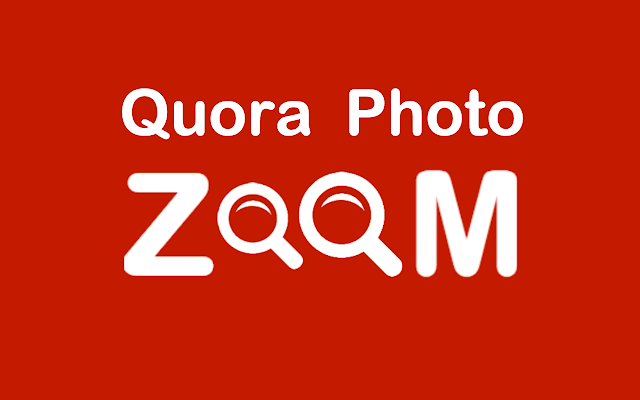 Quora Photo Zoom chrome extension