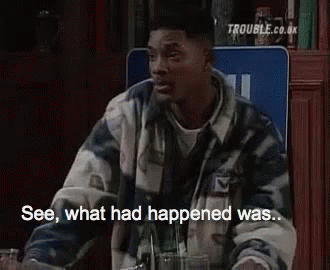 Will Smith from The French Prince of Bel-Air sitting in a chair saying "See, what had happened was..."