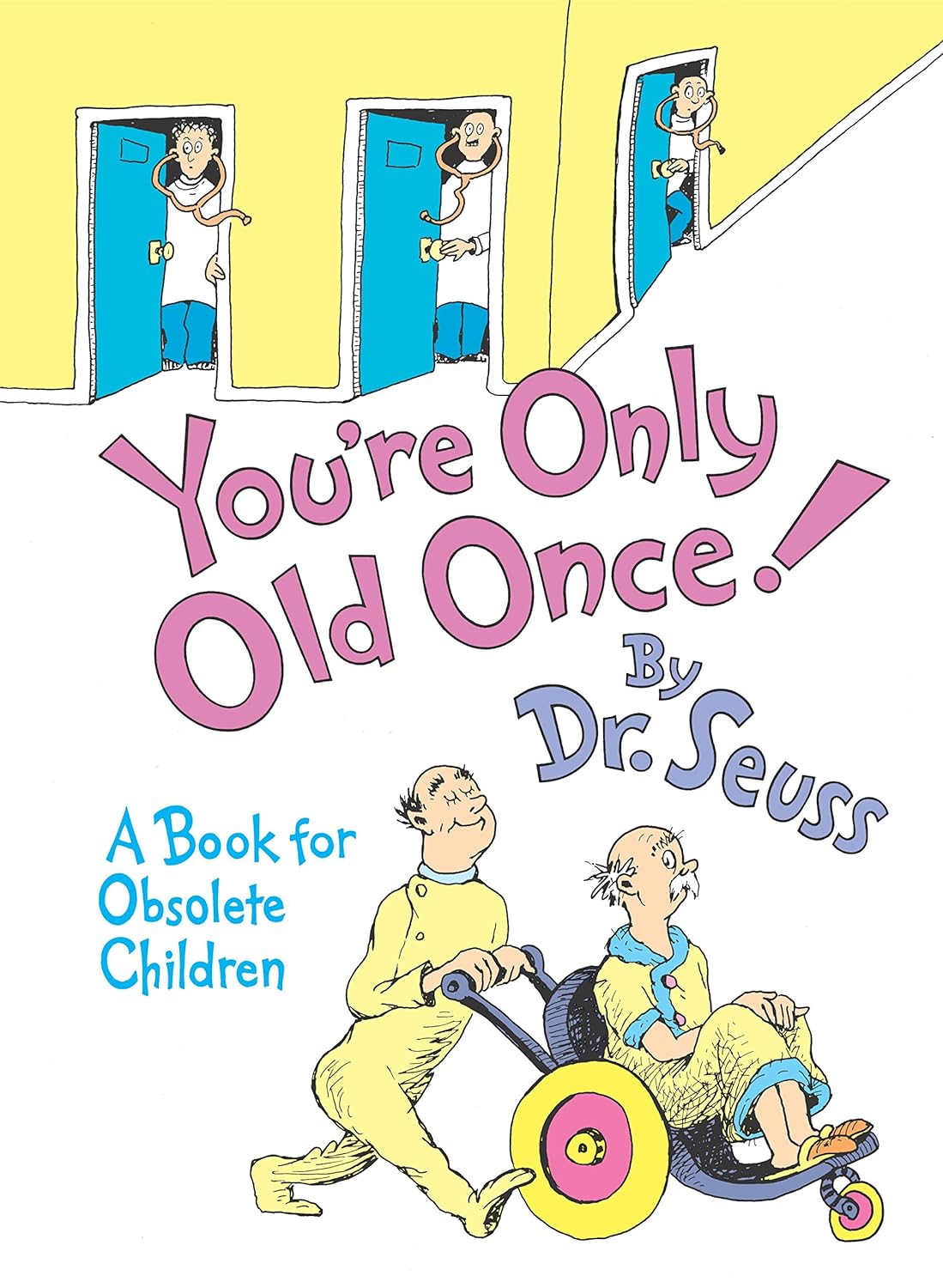 you're only old once book