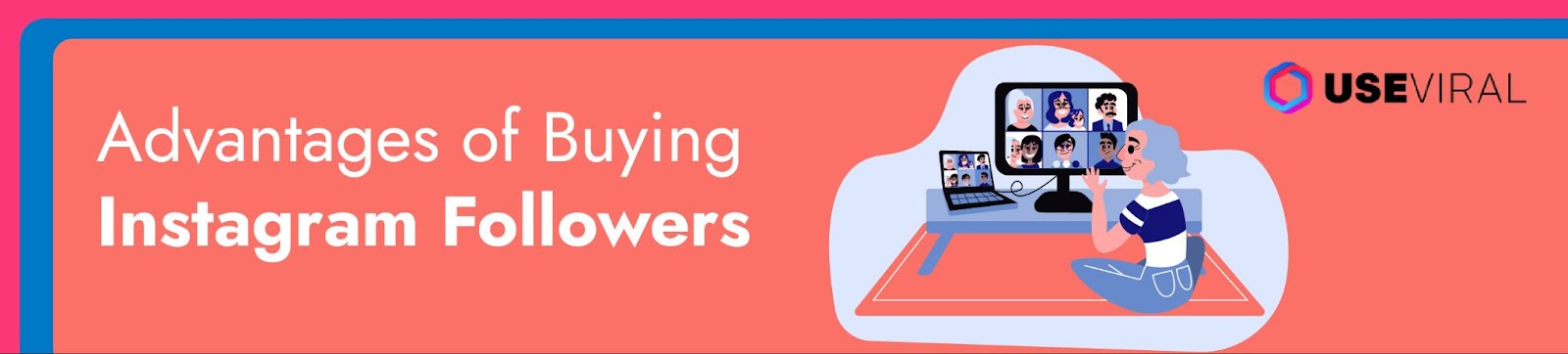 Advantages of Buying Instagram Followers