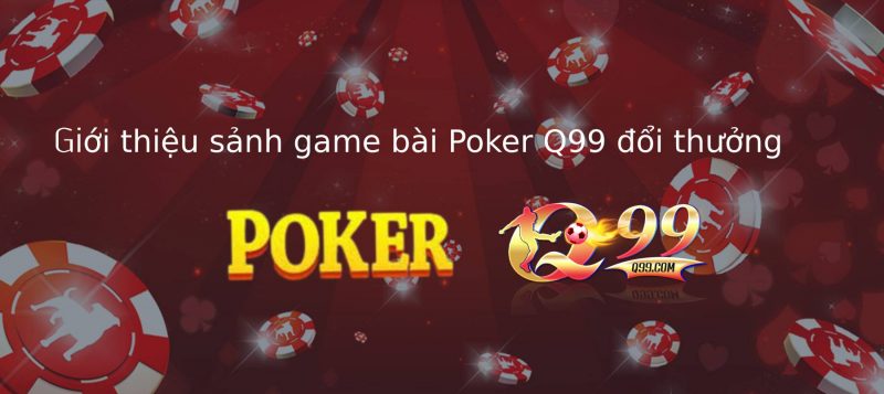 Game bài Poker Q99