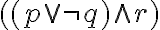 ((p veeneg q) wedge r)