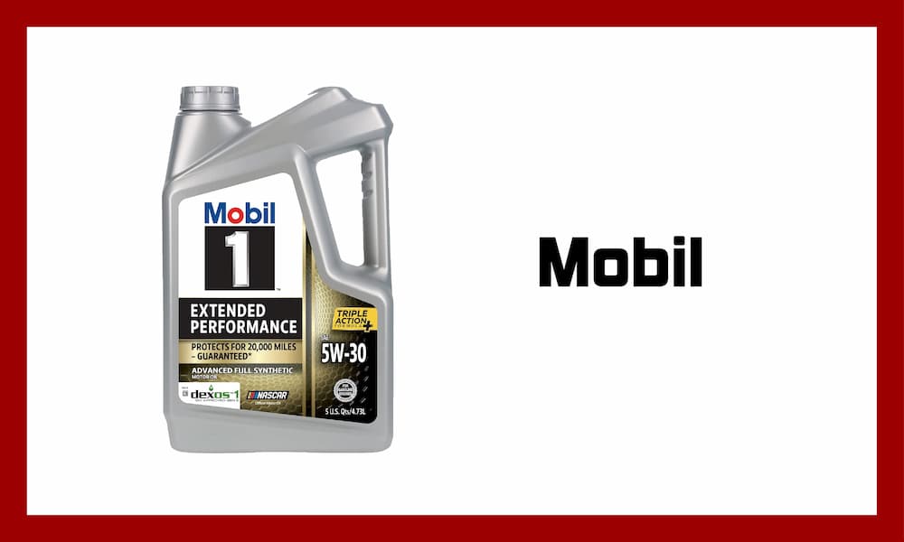 Mobil — Best motor oil.
