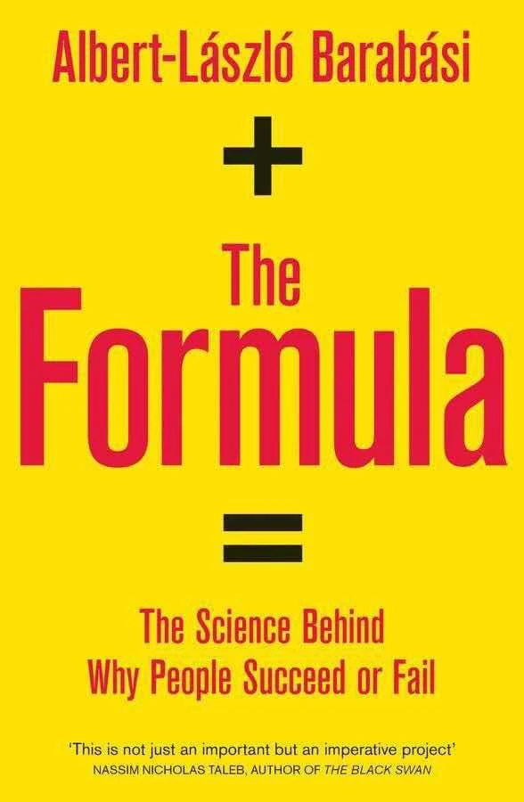 Sách "The Formula" của Gs Albert-László Barabási đề ra 5 qui luật của thành công:  Qui luật 1: Sản phẩm hay thành tích quyết định sự thành công, nhưng nếu phẩm chất của thành tích không thể đo lường được, thì mạng quan hệ là yếu tố quyết định sự thành công.   Qui luật 2: Thành tích có giới hạn, nhưng thành công thì vô hạn.   Qui luật 3: Thành công là hiện tượng gắn bó.  Qui luật 4: Thành công của nhóm cần phải có sự đa dạng và cân đối, nhưng một cá nhân sẽ nhận công trạng cho cả nhóm.  Qui luật 5: Thành công chỉ đến với người kiên trì.