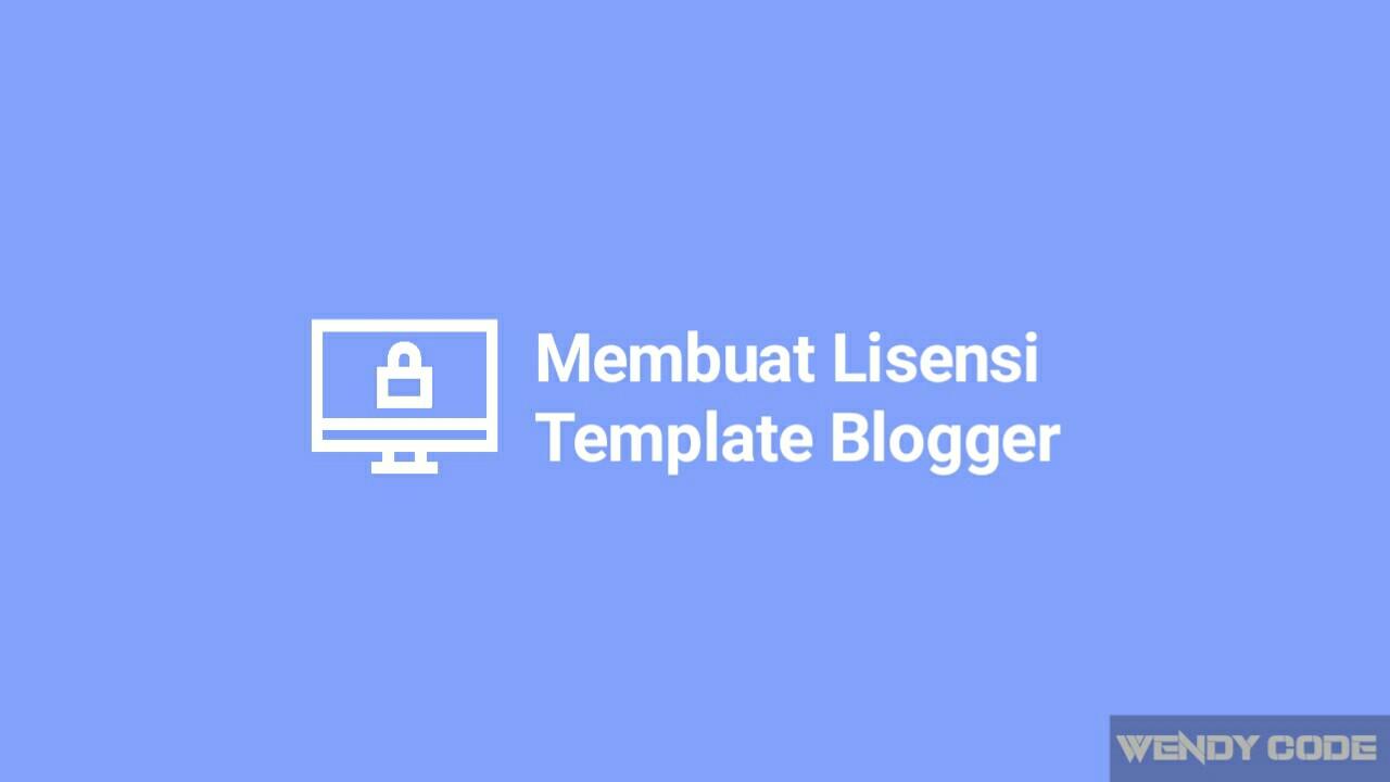 how to create a blogspot/blogger template license with google sheet