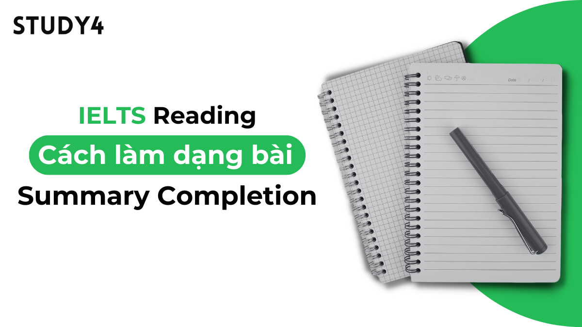 cách làm summary completion ielts reading