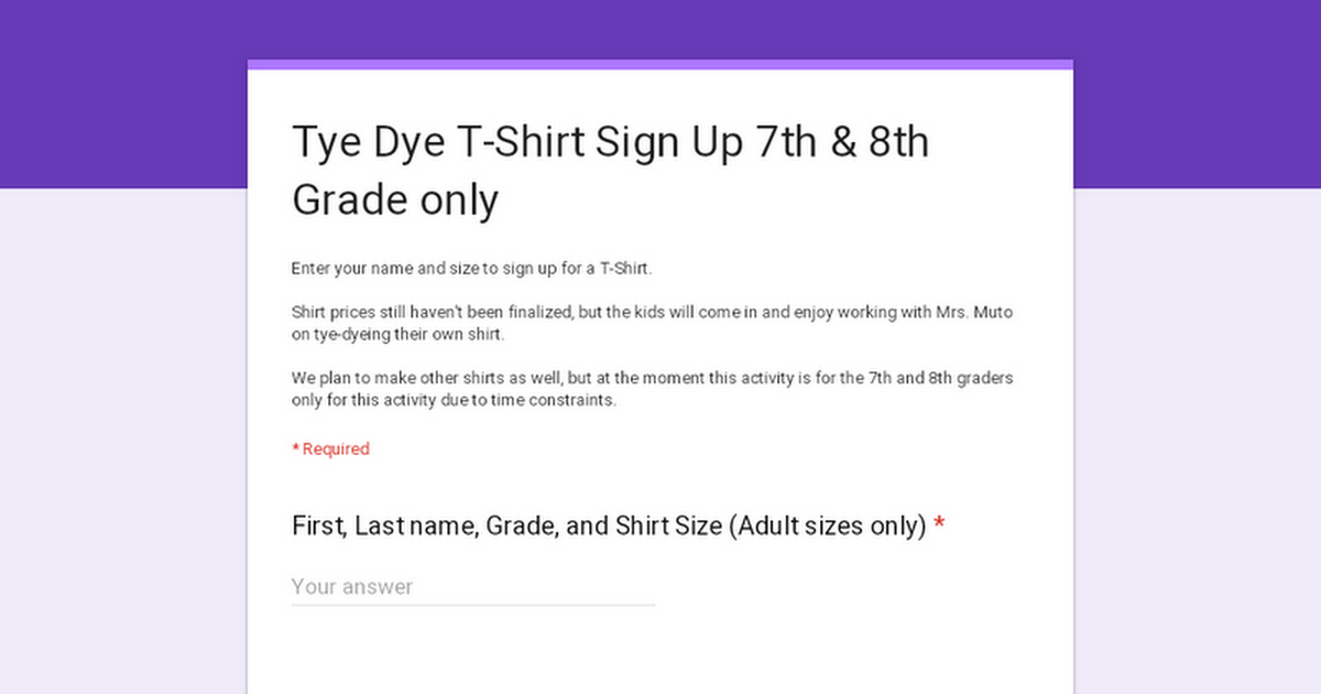 Tye Dye T-Shirt Sign Up 7th & 8th Grade only
