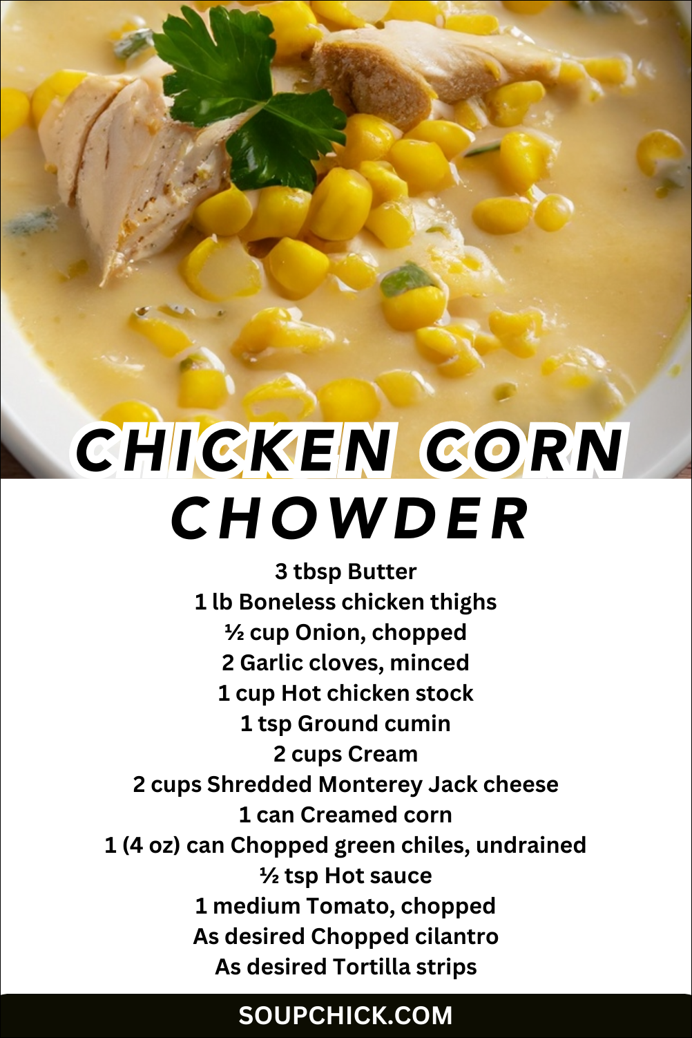 Classic Chicken Corn Chowder