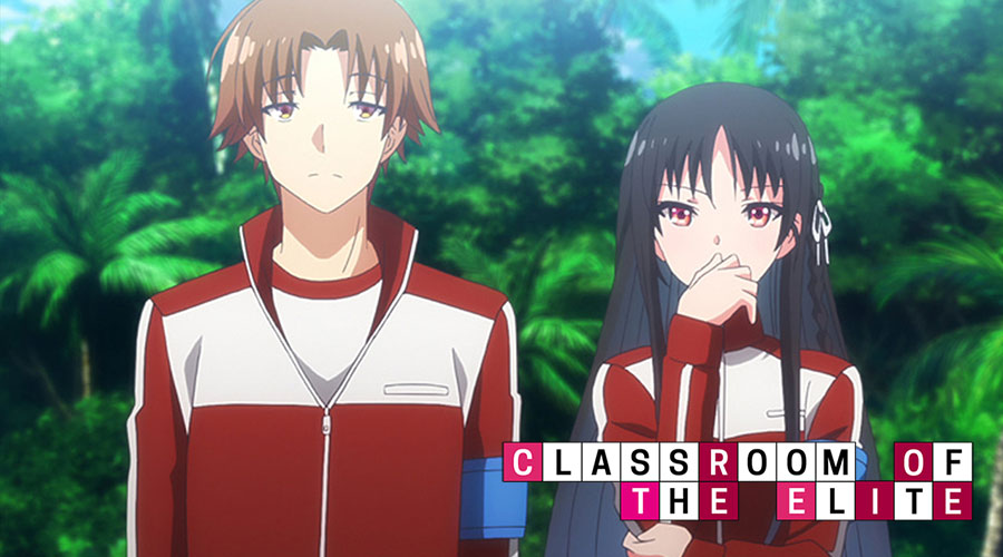 Classroom of the Elite Review – What's In My Anime?