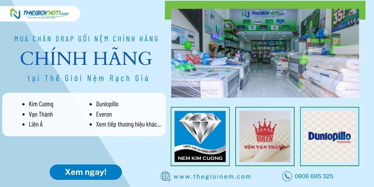 Cửa hàng chăn drap gối nệm chính hãng tại Rạch Giá - Kiên Giang