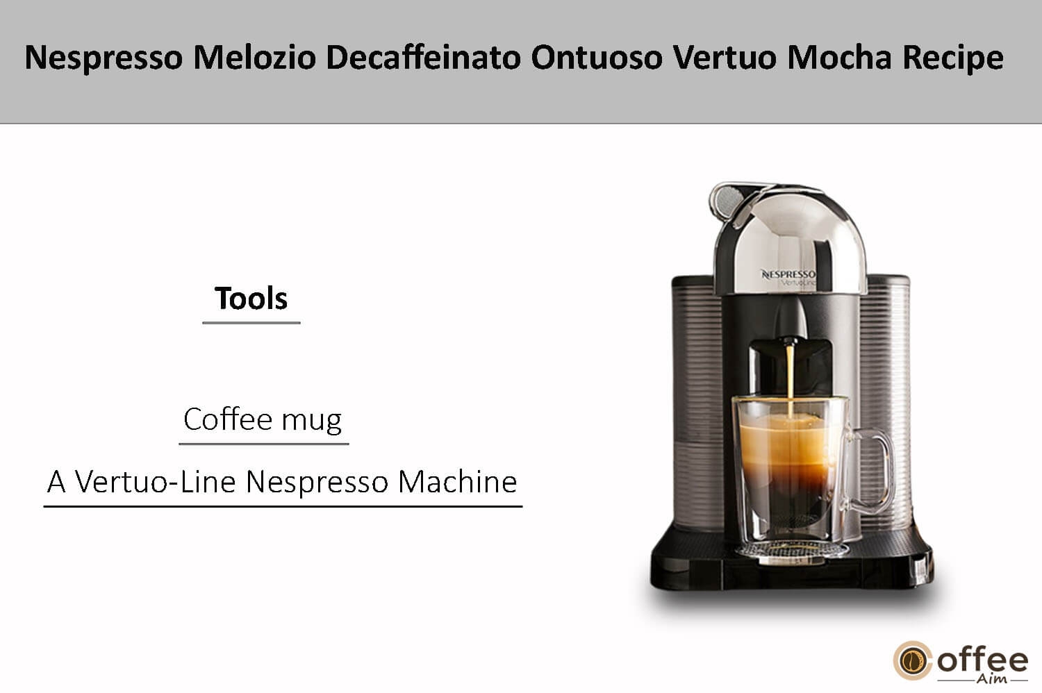 In this image i explain tools nespresso decaffeinato ontuoso Mocha Recipe