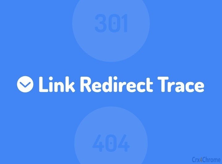 Download Link Redirect Trace 0.9.7 BETA CRX File for Chrome (Old Version) -  Crx4Chrome