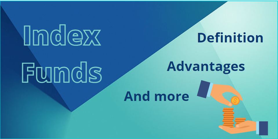 What Are Index Funds India : Definition, Advantages & Disadvantages More