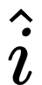 {"font":{"color":"#000000","size":10,"family":"Arial"},"code":"$\\hat{i}$","id":"21","type":"$","ts":1604577026579,"cs":"yxTLtdjbrEihoLpe70qRmQ==","size":{"width":8,"height":16}}