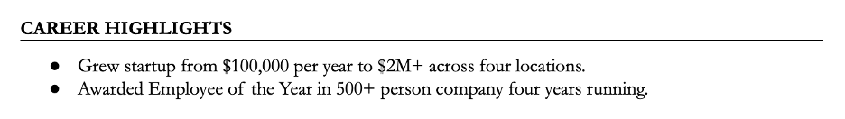 Create a career highlights section to list accomplishments that are older but still relevant